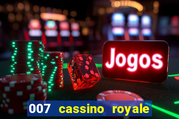 007 cassino royale download dublado avi