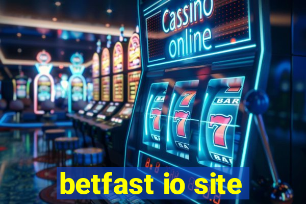 betfast io site