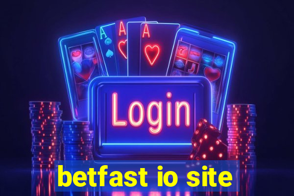 betfast io site