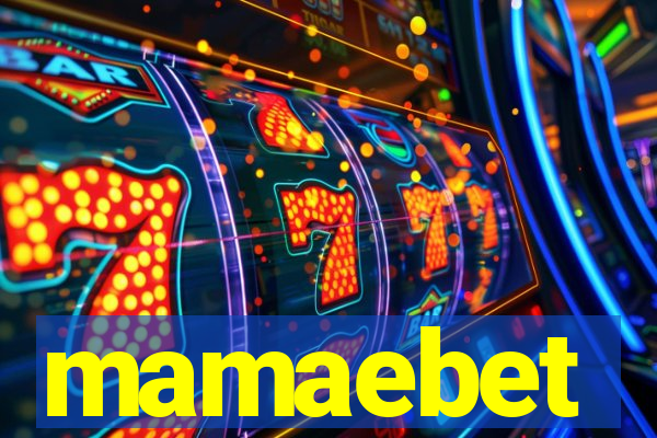 mamaebet