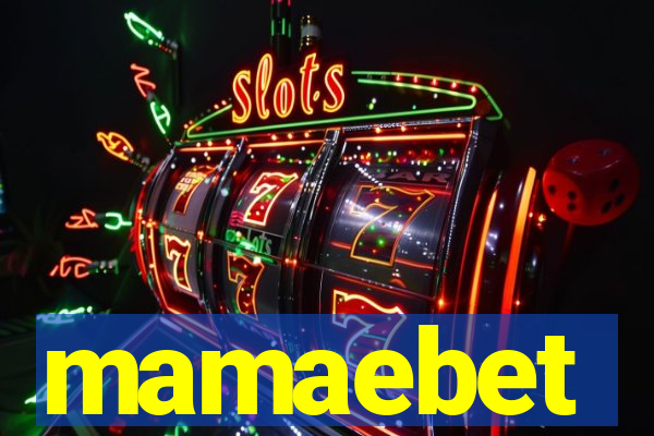 mamaebet