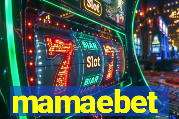 mamaebet