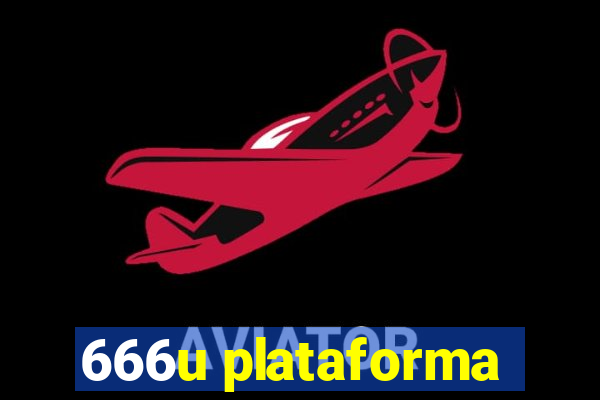 666u plataforma