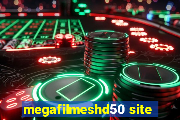 megafilmeshd50 site