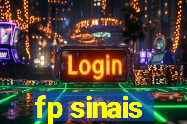 fp sinais