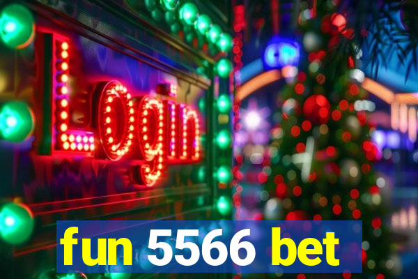 fun 5566 bet