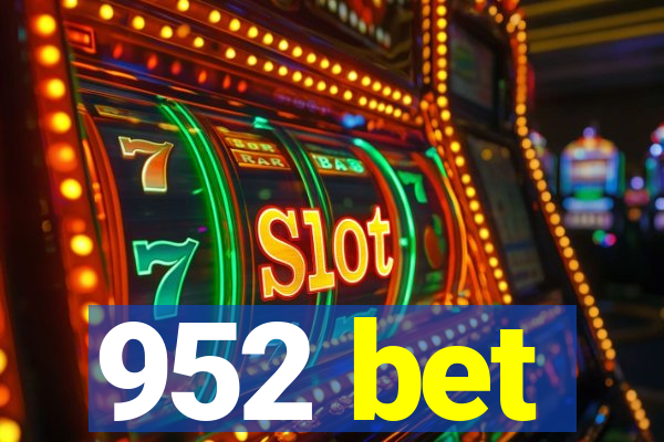 952 bet