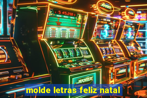 molde letras feliz natal