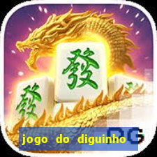 jogo do diguinho para ganhar dinheiro