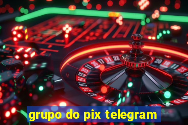 grupo do pix telegram