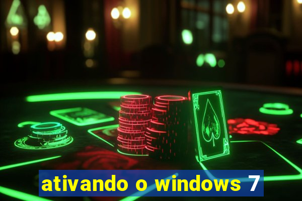 ativando o windows 7