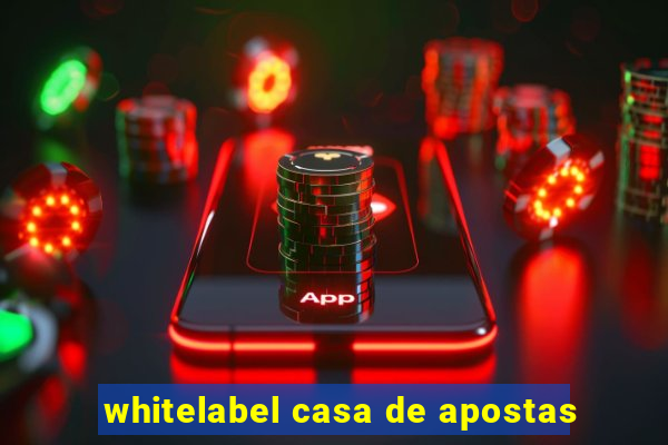 whitelabel casa de apostas