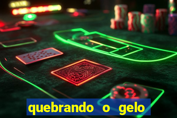 quebrando o gelo pdf download