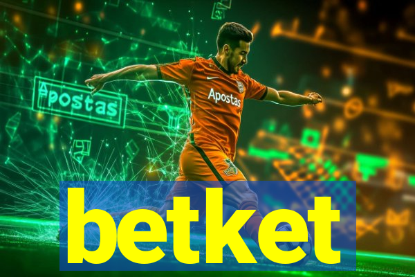 betket