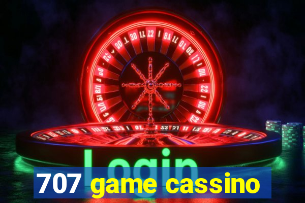 707 game cassino