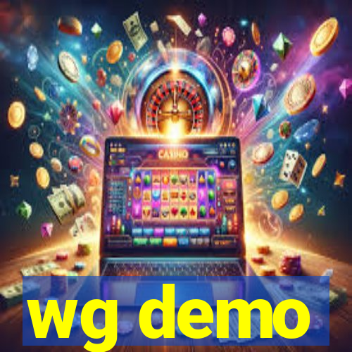 wg demo