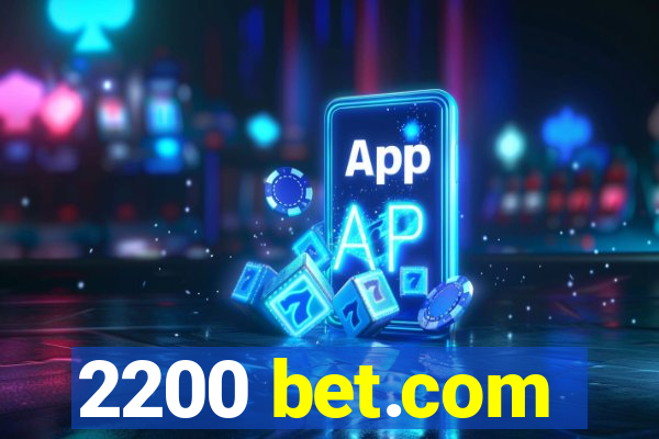 2200 bet.com