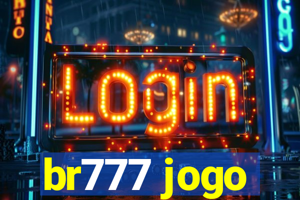 br777 jogo