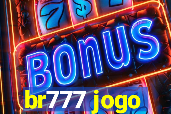 br777 jogo