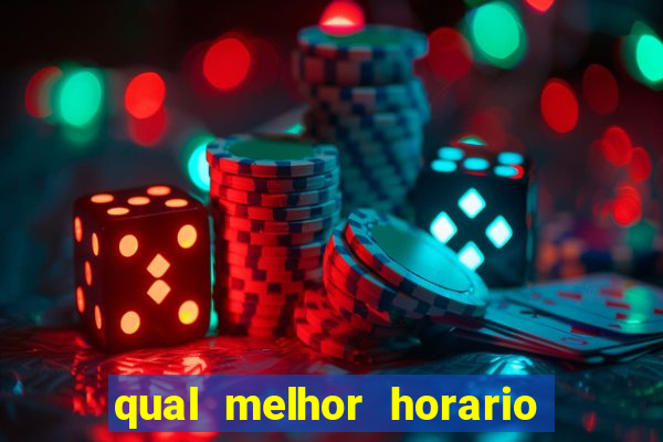 qual melhor horario para jogar pixbet