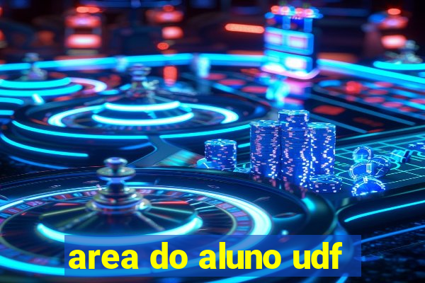 area do aluno udf