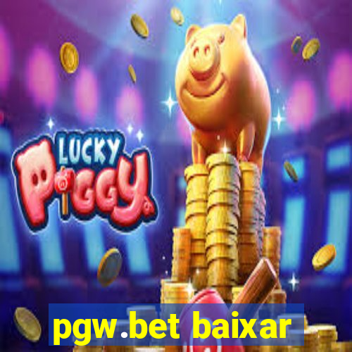 pgw.bet baixar