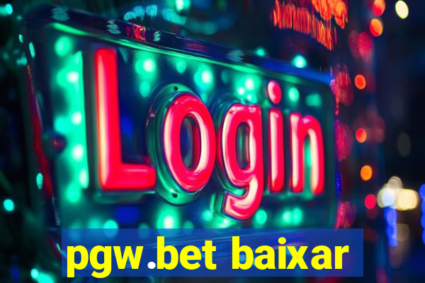 pgw.bet baixar