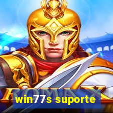 win77s suporte