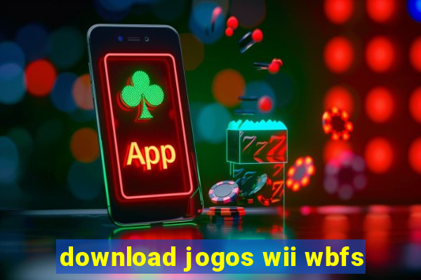 download jogos wii wbfs