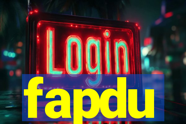 fapdu