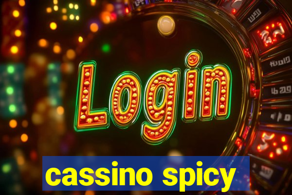 cassino spicy