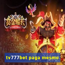 tv777bet paga mesmo