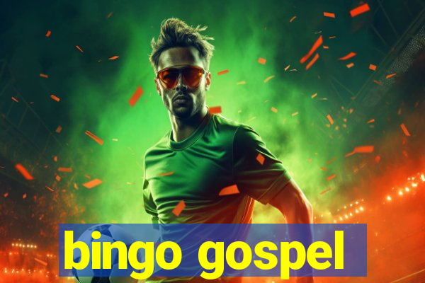 bingo gospel