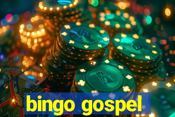 bingo gospel