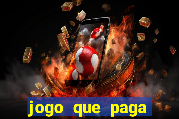 jogo que paga dinheiro de verdade sem precisar depositar