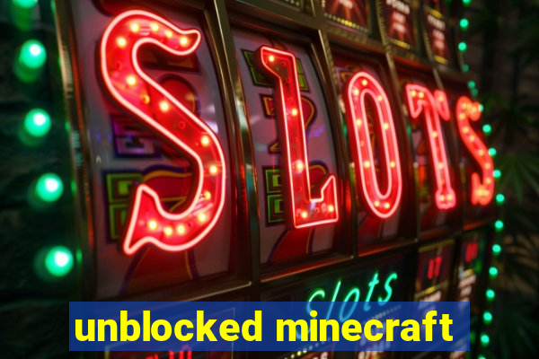 unblocked minecraft