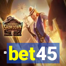 bet45