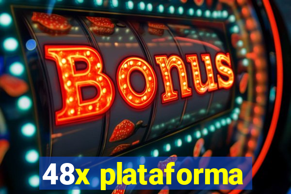 48x plataforma