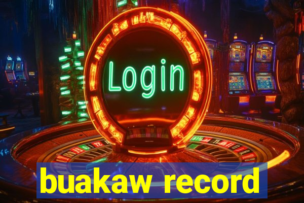 buakaw record