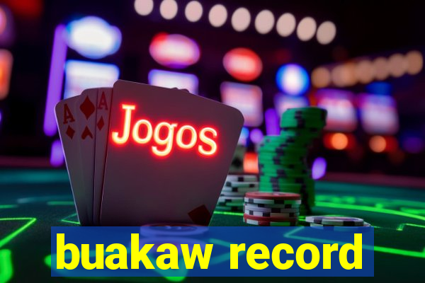 buakaw record