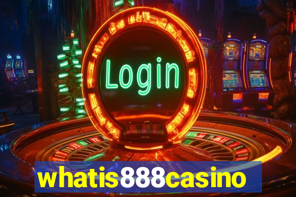 whatis888casino