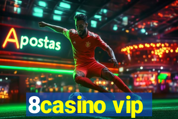 8casino vip