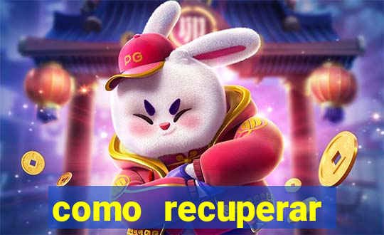 como recuperar conta no 7games