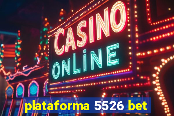 plataforma 5526 bet