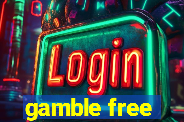 gamble free