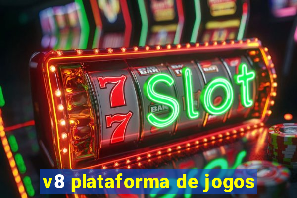 v8 plataforma de jogos