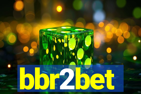 bbr2bet