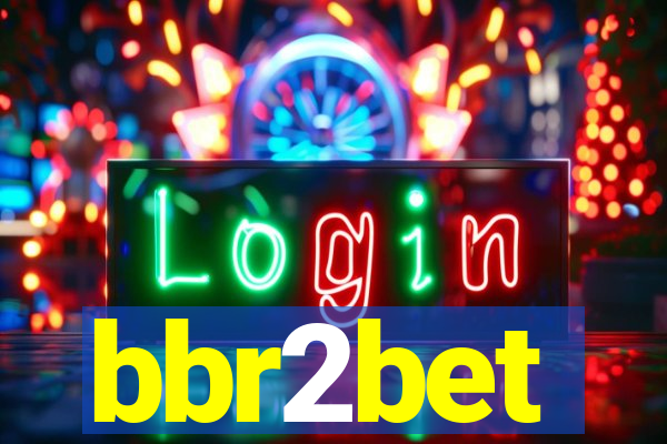 bbr2bet