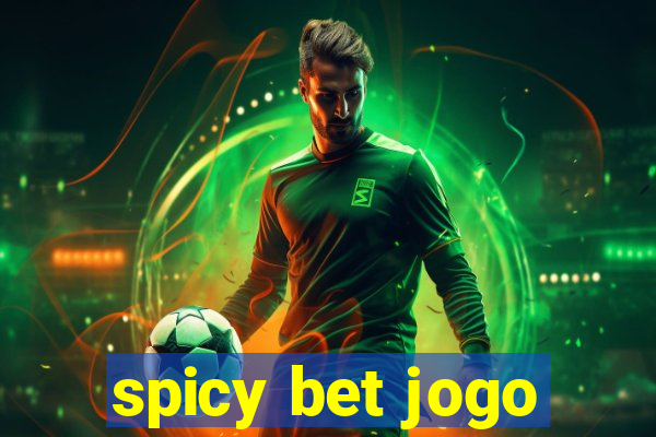 spicy bet jogo