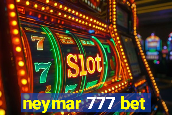 neymar 777 bet